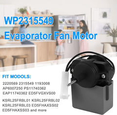 2315549 Refrigerator Evaporator Fan Motor Compatible with Whirlpool Kenmore